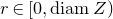 r element of left bracket 0 comma normal d normal i normal a normal m upper Z right parenthesis