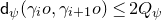 sans serif d Subscript psi Baseline left parenthesis gamma Subscript i Baseline o comma gamma Subscript i plus 1 Baseline o right parenthesis less than or equals 2 upper Q Subscript psi
