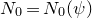 upper N 0 equals upper N 0 left parenthesis psi right parenthesis