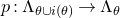 p colon normal upper Lamda Subscript theta union normal i left parenthesis theta right parenthesis Baseline right arrow normal upper Lamda Subscript theta Baseline