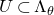 upper U subset of normal upper Lamda Subscript theta