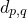 d Subscript p comma q