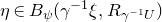 eta element of upper B Subscript psi Baseline left parenthesis gamma Superscript negative 1 Baseline xi comma upper R Subscript gamma Sub Superscript negative 1 Subscript upper U Baseline right parenthesis
