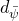 d Subscript psi overbar