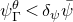 psi Subscript normal upper Gamma Superscript theta Baseline less than delta Subscript psi Baseline psi overbar