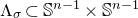 normal upper Lamda Subscript sigma Baseline subset of double struck upper S Superscript n minus 1 Baseline times double struck upper S Superscript n minus 1