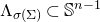 normal upper Lamda Subscript sigma left parenthesis normal upper Sigma right parenthesis Baseline subset of double struck upper S Superscript n minus 1