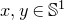 x comma y element of double struck upper S Superscript 1