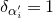 delta Subscript alpha prime Sub Subscript i Baseline equals 1