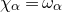 chi Subscript alpha Baseline equals omega Subscript alpha