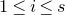 1 less than or equals i less than or equals s
