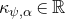 kappa Subscript psi comma alpha Baseline element of double struck upper R