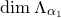 dimension normal upper Lamda Subscript alpha 1