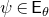 psi element of sans serif upper E Subscript theta