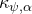kappa Subscript psi comma alpha