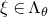 xi element of normal upper Lamda Subscript theta