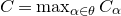 upper C equals max Underscript alpha element of theta Endscripts upper C Subscript alpha
