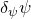 delta Subscript psi Baseline psi