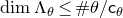 dimension normal upper Lamda Subscript theta Baseline less than or equals number sign theta divided by sans serif c Subscript theta