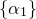StartSet alpha 1 EndSet