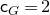 sans serif c Subscript upper G Baseline equals 2