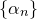 StartSet alpha Subscript n Baseline EndSet