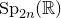 upper S p Subscript 2 n Baseline left parenthesis double struck upper R right parenthesis