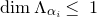 dimension normal upper Lamda Subscript alpha Sub Subscript i Subscript Baseline less than or equals 1