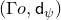 left parenthesis normal upper Gamma o comma sans serif d Subscript psi Baseline right parenthesis