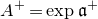 upper A Superscript plus Baseline equals exp German a Superscript plus