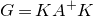 upper G equals upper K upper A Superscript plus Baseline upper K
