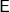 sans serif upper E