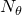 upper N Subscript theta