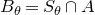 upper B Subscript theta Baseline equals upper S Subscript theta Baseline intersection upper A