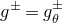 g Superscript plus or minus Baseline equals g Subscript theta Superscript plus or minus