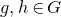g comma h element of upper G