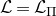 script upper L equals script upper L Subscript normal upper Pi