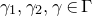 gamma 1 comma gamma 2 comma gamma element of normal upper Gamma