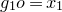 g 1 o equals x 1
