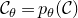 script upper C Subscript theta Baseline equals p Subscript theta Baseline left parenthesis script upper C right parenthesis