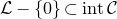 script upper L minus StartSet 0 EndSet subset of normal i normal n normal t script upper C