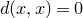 d left parenthesis x comma x right parenthesis equals 0