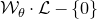 script upper W Subscript theta Baseline dot script upper L minus StartSet 0 EndSet