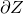 partial differential upper Z