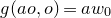 g left parenthesis a o comma o right parenthesis equals a w 0