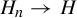 upper H Subscript n Baseline right arrow upper H