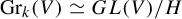 upper G r Subscript k Baseline left parenthesis upper V right parenthesis asymptotically equals upper G upper L left parenthesis upper V right parenthesis divided by upper H
