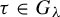 tau element of upper G Subscript lamda