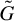 upper G overtilde