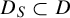 upper D Subscript upper S Baseline subset of upper D
